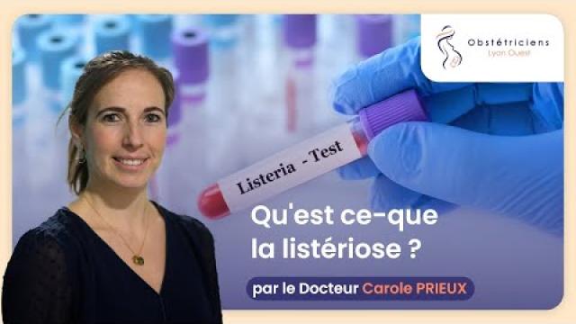 Qu'est-ce que la listériose ? - Obstétriciens Lyon Ouest